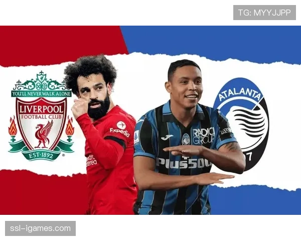 前瞻：欧联杯八强战，利物浦vs亚特兰大的战术风格对决